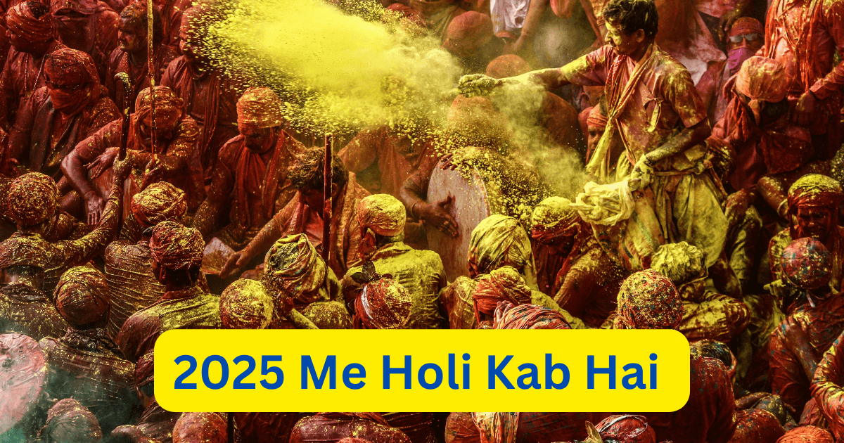 2025, 2026, 2027, 2028 me Holi Kab Hai